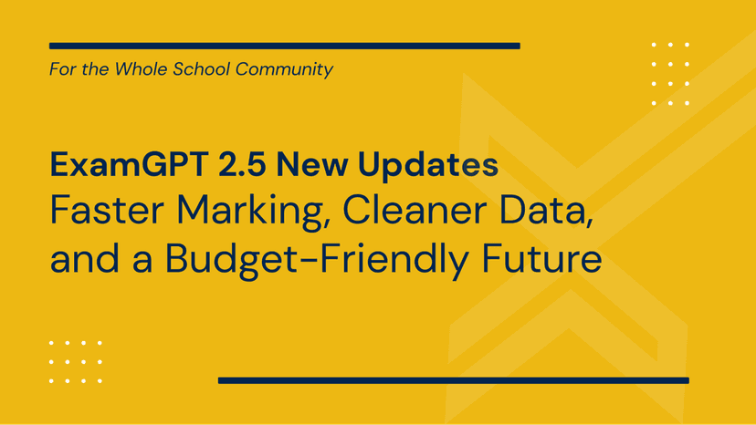 ExamGPT 2.5: Faster Marking, Cleaner Data, and a Budget-Friendly Future