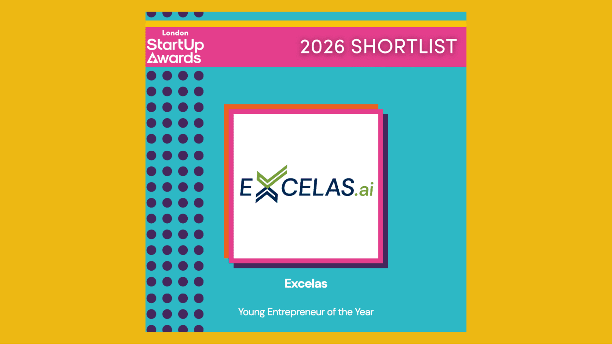 PRESS RELEASE: London EdTech startup Excelas named a regional finalist in the UK StartUp Awards 2026