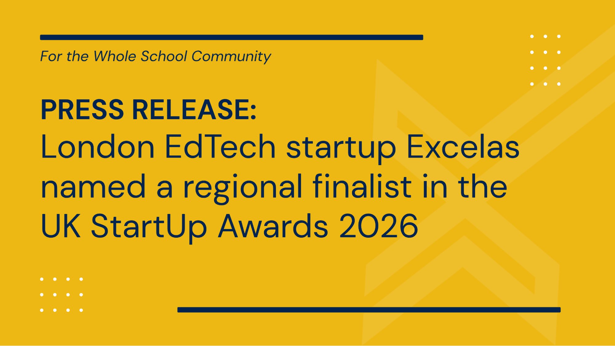 PRESS RELEASE: London EdTech startup Excelas named a regional finalist in the UK StartUp Awards 2026