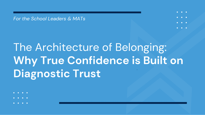 The Architecture of Belonging: Why True Confidence is Built on Diagnostic Trust