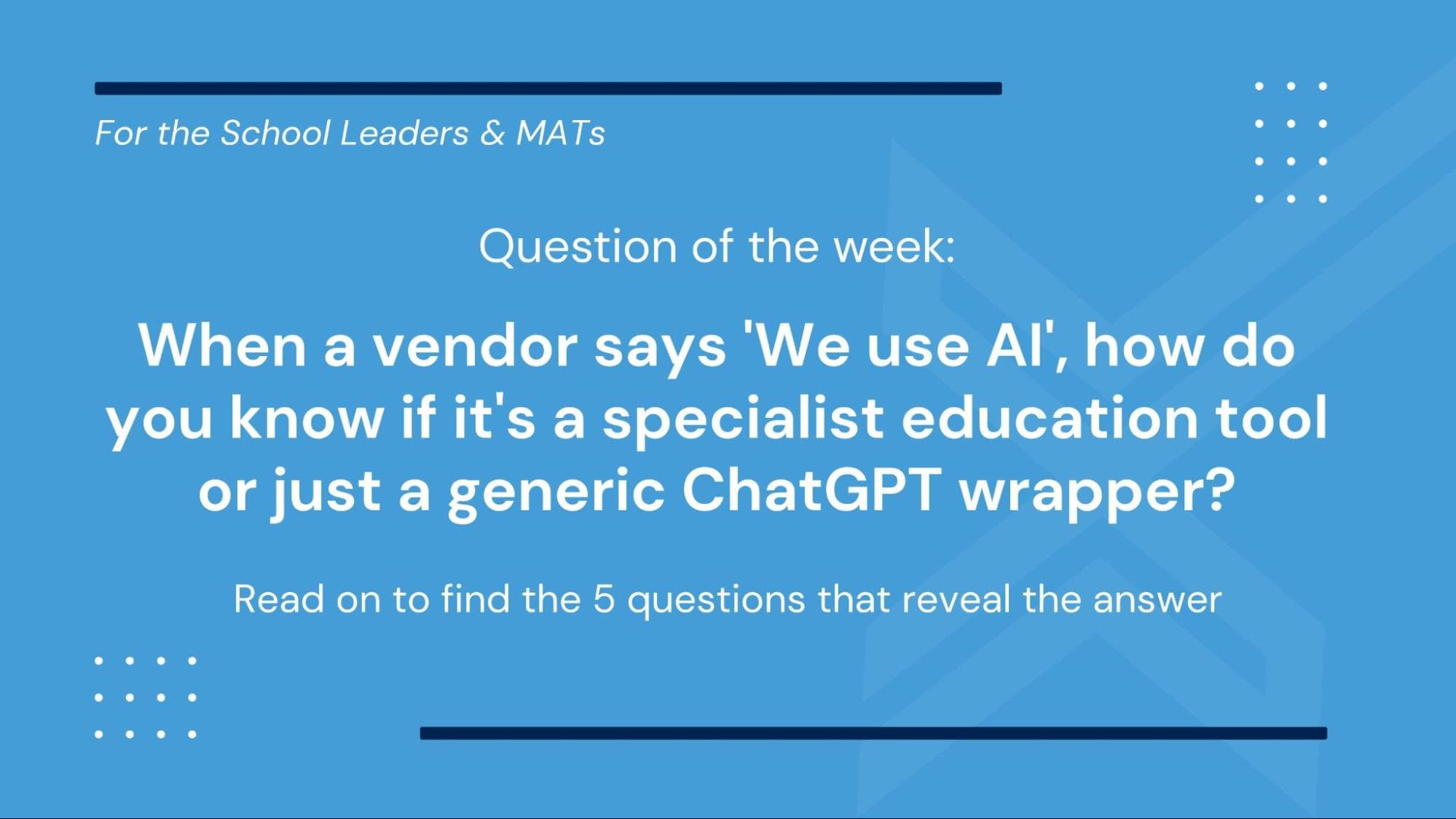 Beyond the Hype: A MAT’s Guide to Procuring AI Marking Tools