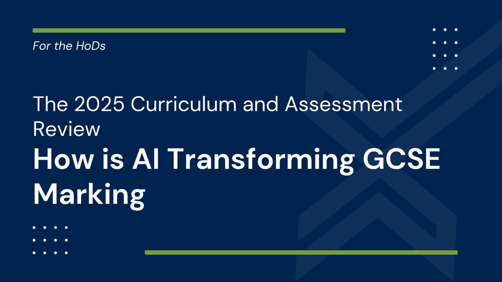 How is AI Transforming GCSE Marking in Light of the Latest Curriculum and Assessment Review?