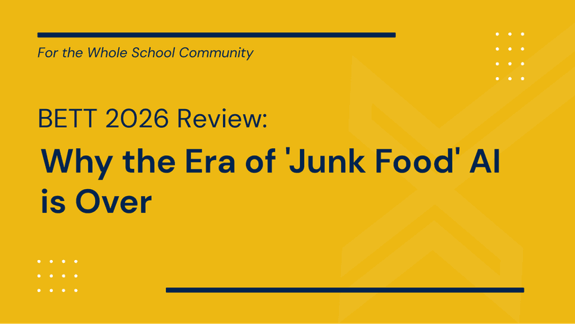 BETT 2026 Review: Why the Era of 'Junk Food' AI is Over