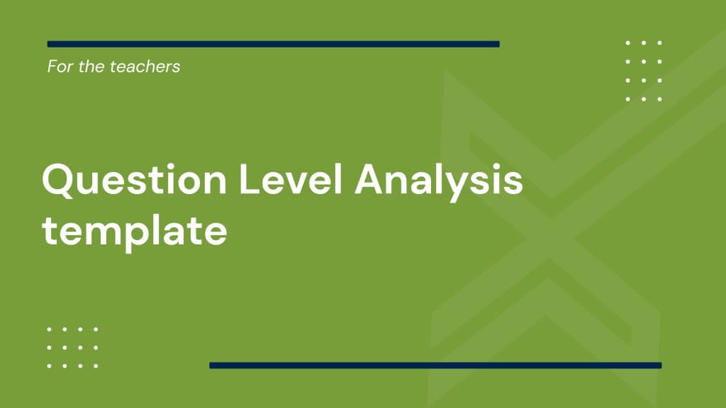Question Level Analysis template